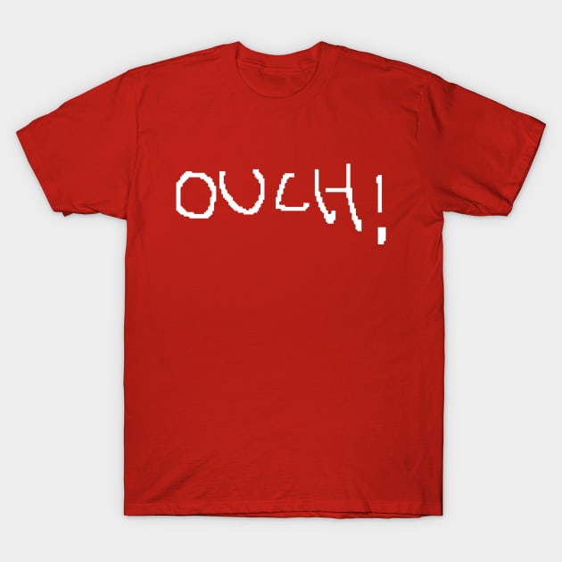 Chad OUCH! T-Shirt by Titano5aurus